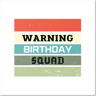 Vintage Warning Birthday Squad T-shirt Posters and Art